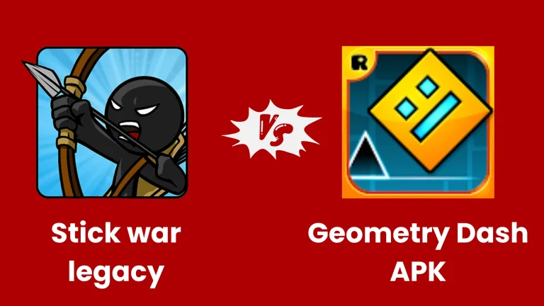 Stick War Legacy APK vs Geometry Dash APK: Full Game Comparison (2025)