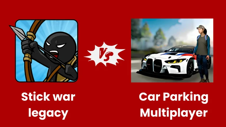 Stick War: Legacy vs Car Parking Multiplayer: Which One Should You Play?